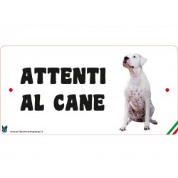 Cartello Attenti Al Cane In Forex - Dogo Argentino